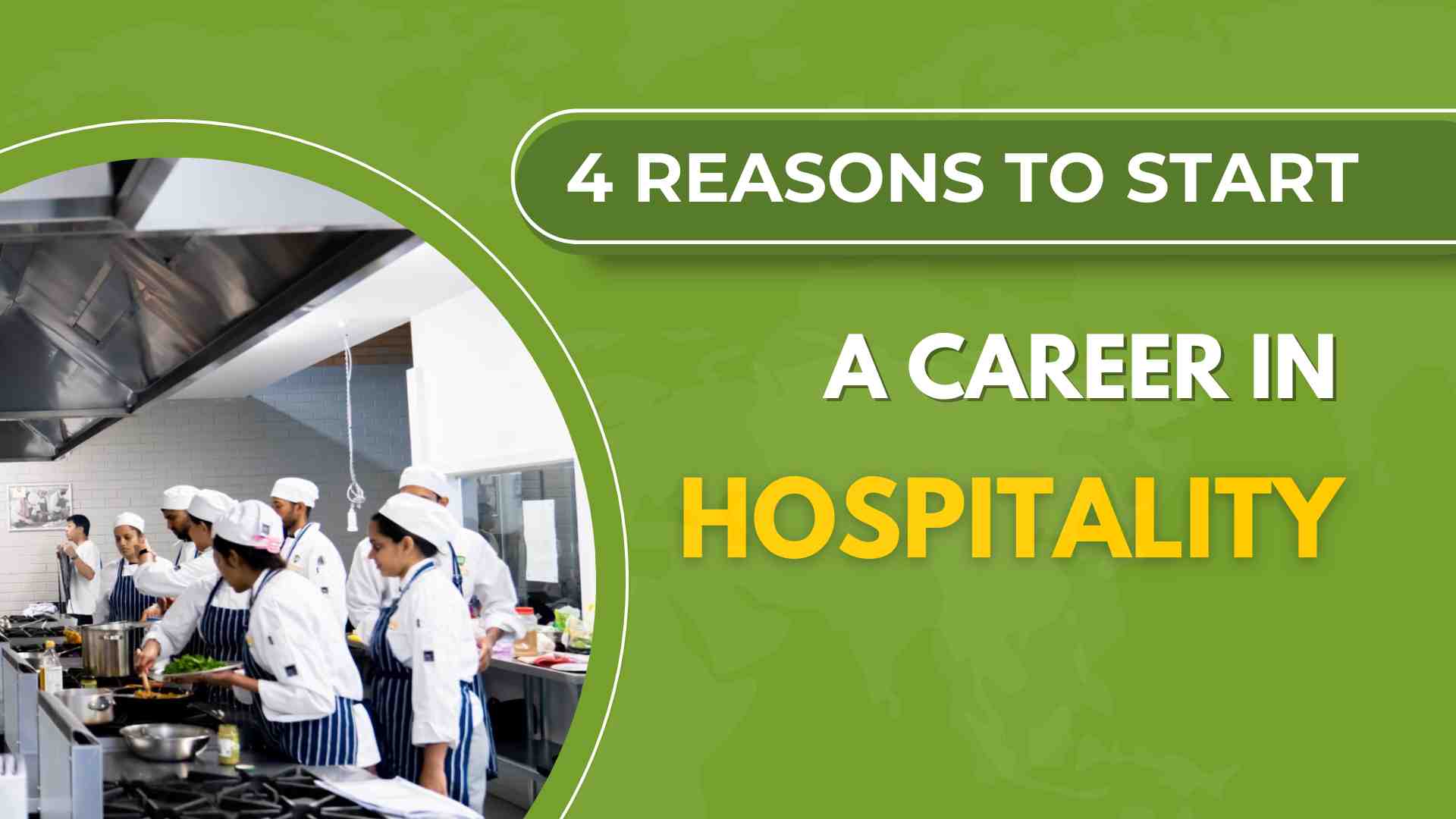 Reasons to start career in hospitality